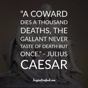 julius caesar quotes vanquisher vanquished
