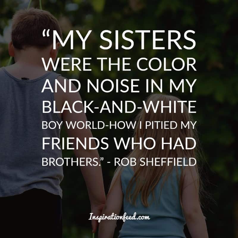 30 Of The Best Sayings and Quotes About Sisters