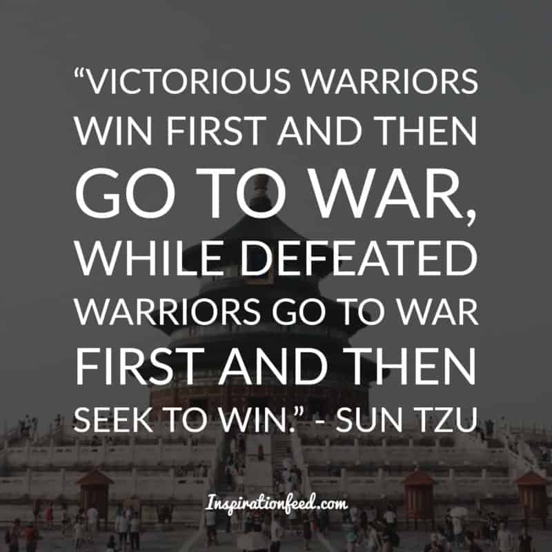 30 Powerful Sun Tzu Quotes About The Art Of War Inspirationfeed