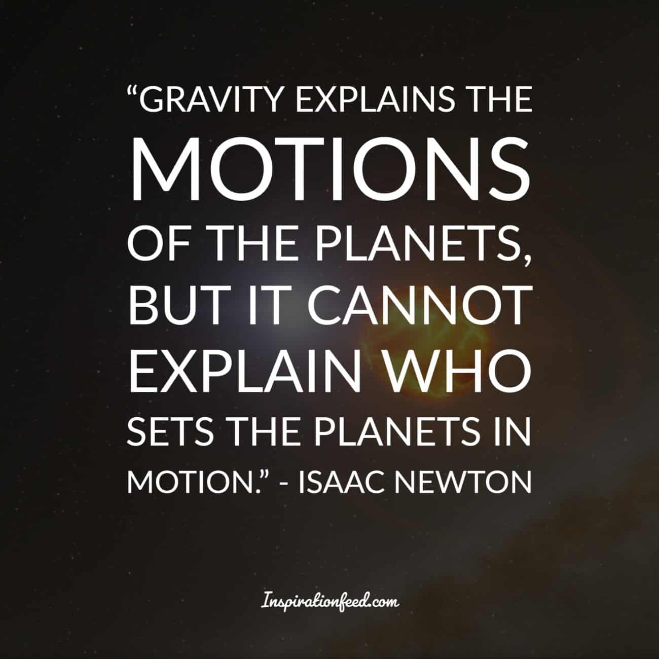 35 Insightful Quotes from The Brilliant Mind Of Sir Isaac Newton