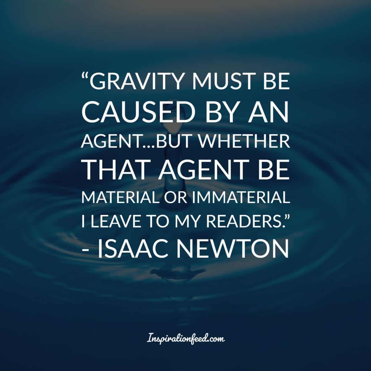 35 Insightful Quotes From The Brilliant Mind Of Sir Isaac Newton Inspirationfeed 2368