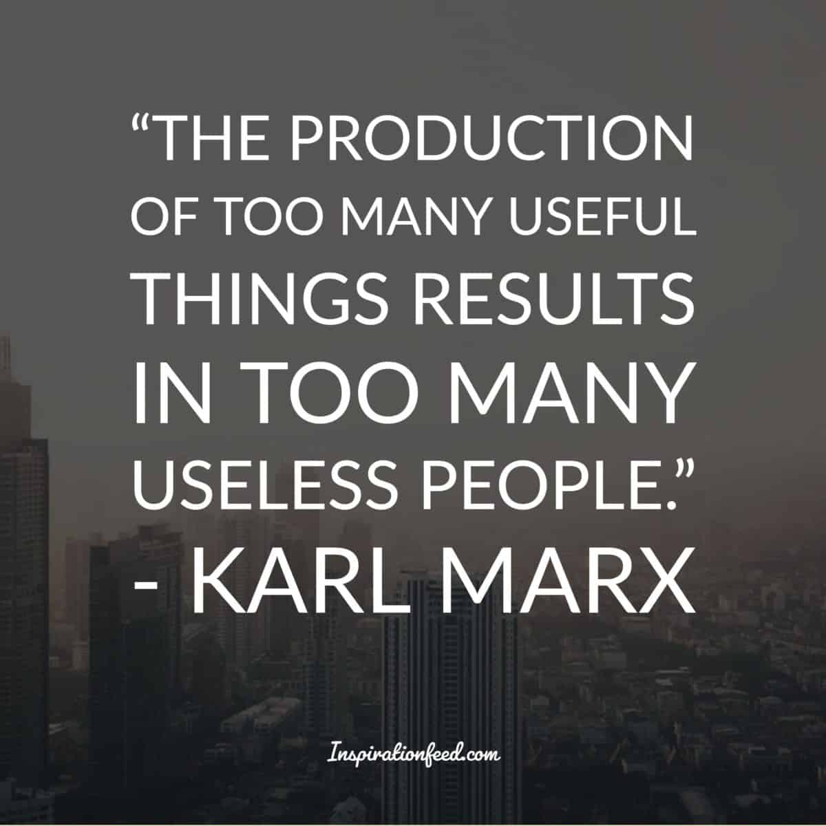 30 Karl Marx Quotes On Economics, Religion, and Leadership ...