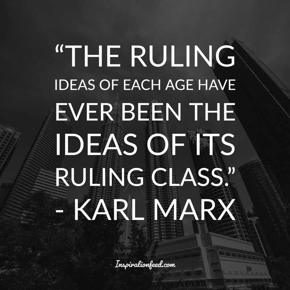 30 Karl Marx Quotes On Economics, Religion, and Leadership