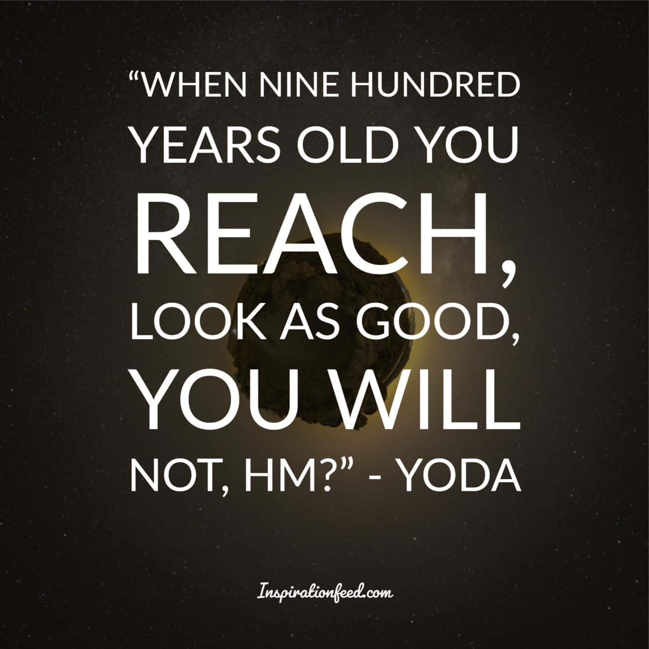 40 Of The Best Yoda Quotes To Awaken The Force In You - Inspirationfeed