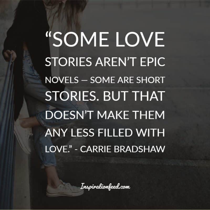 25 Best Carrie Bradshaw Quotes On Love And Relationships