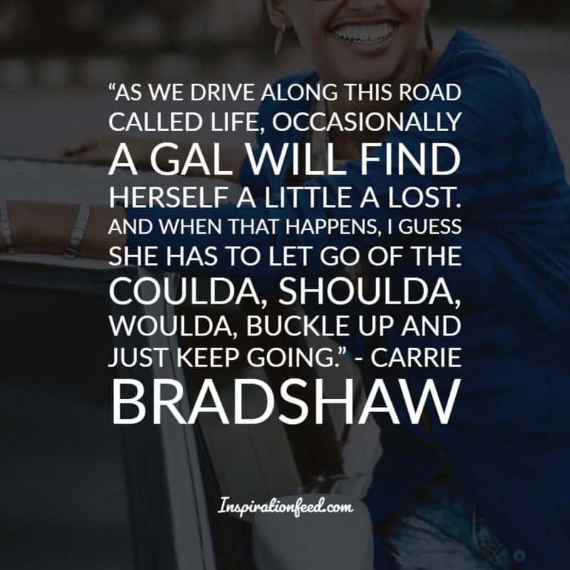 25 Best Carrie Bradshaw Quotes On Love And Relationships Inspirationfeed 