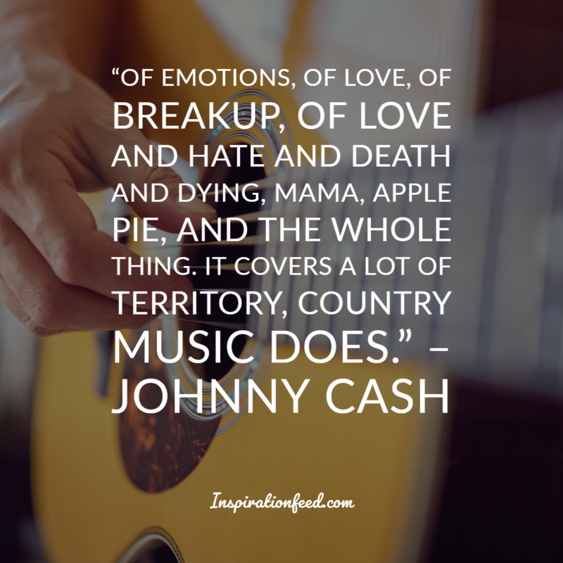 50 Legendary Johnny Cash Quotes About Life Love And Success Inspirationfeed