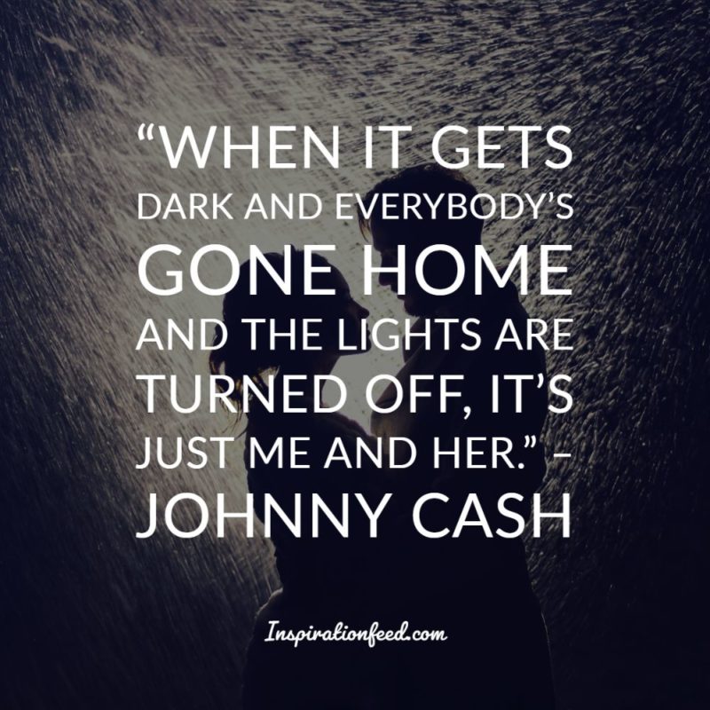 50 Legendary Johnny Cash Quotes About Life Love And Success Inspirationfeed