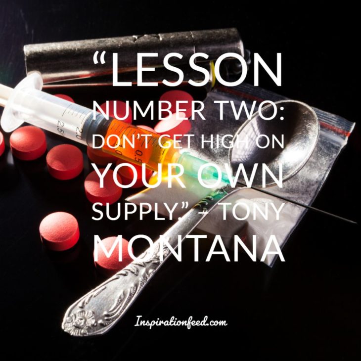50 Tony Montana Quotes On Life, Money, and Power - Inspirationfeed
