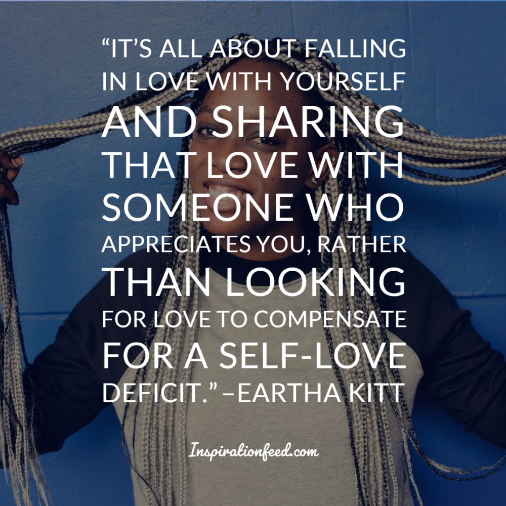 40 Self-Love Quotes to Inspire You - Inspirationfeed