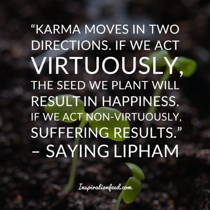 120 Karma Quotes to Enlighten Your Life - Inspirationfeed