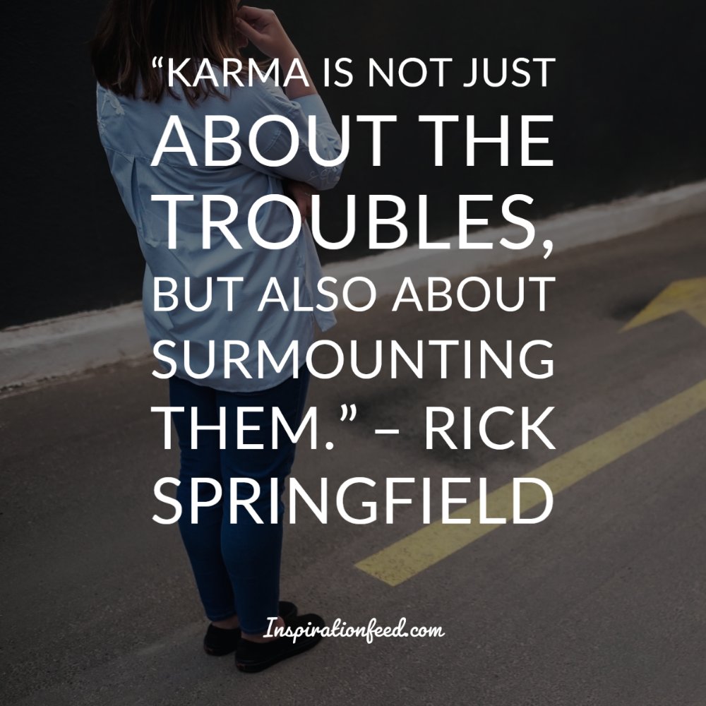 120 Karma Quotes To Enlighten Your Life Inspirationfeed 