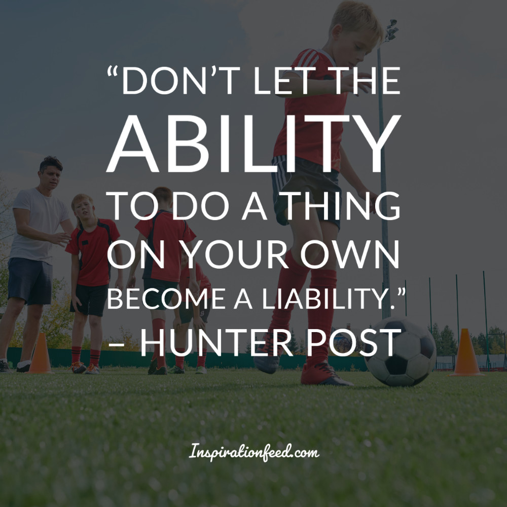 90 Quotes to Motivate Your Team and Foster Teamwork - Inspirationfeed