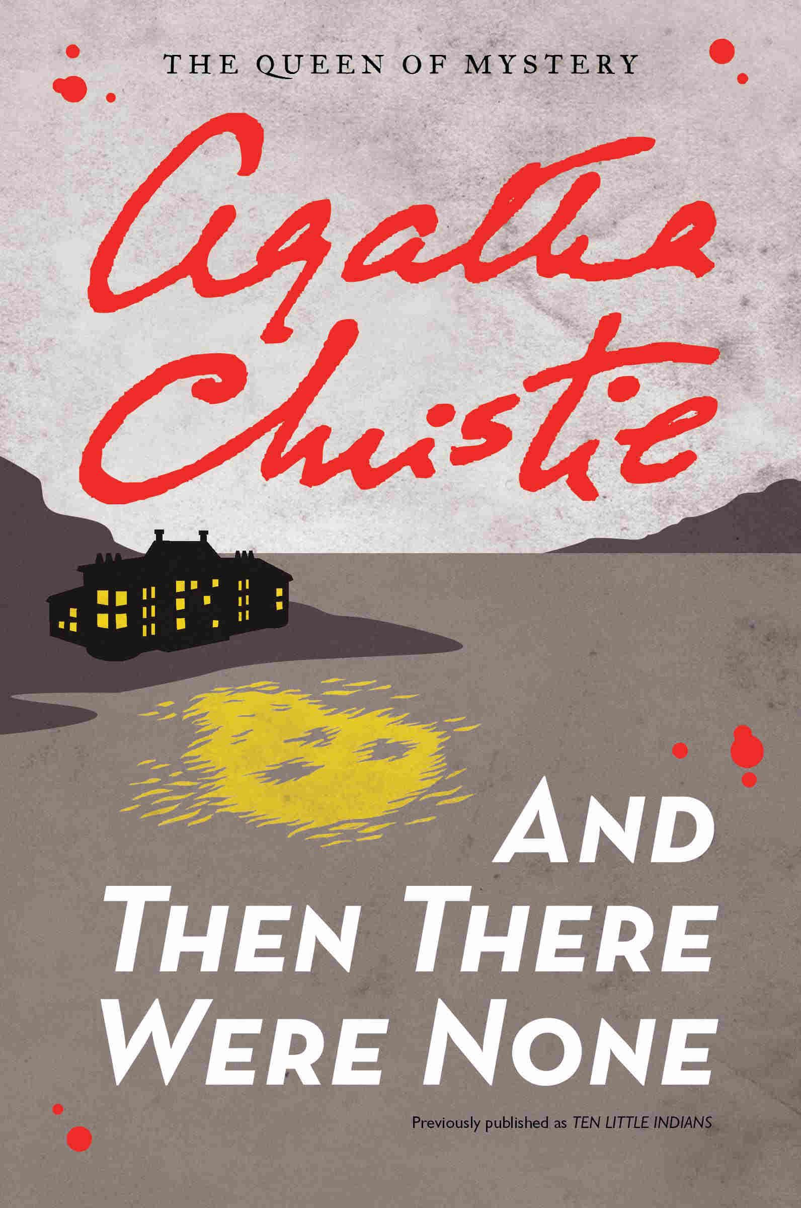 And Then There Were None by Agatha Christie