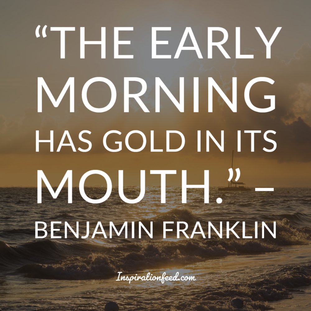 Famous Inspirational Morning Quotes Famous Inspirational Morning Quotes