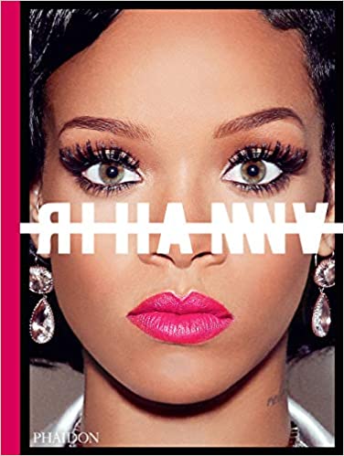 The Rihanna Book by Rihanna