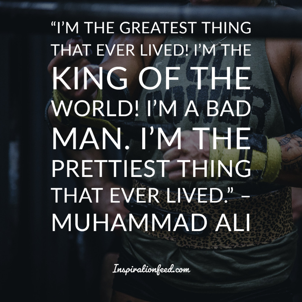 64 Muhammad Ali Quotes on Life and Success - Inspirationfeed