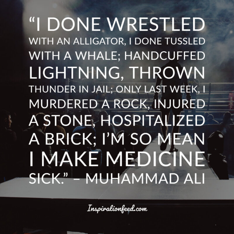 64 Muhammad Ali Quotes On Life And Success Inspirationfeed