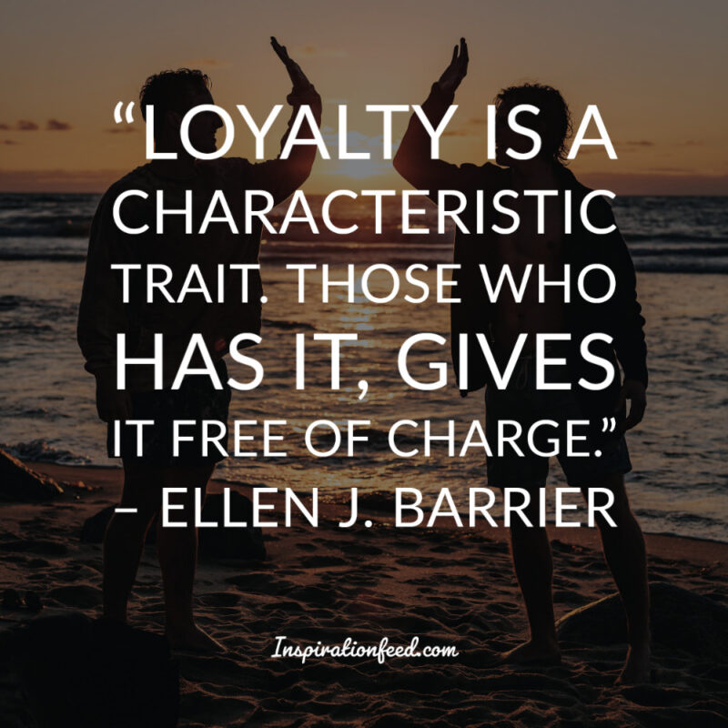 loyalty respect quotes