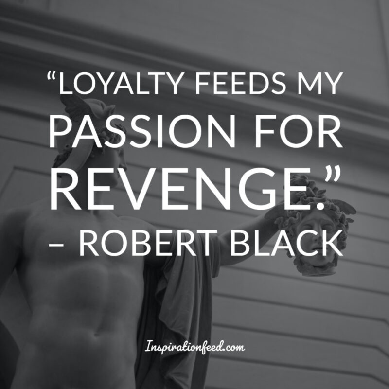 loyalty respect quotes