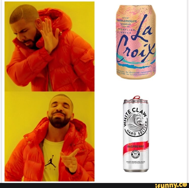 30 Funny White Claw Memes About The Clawlife Inspirationfeed