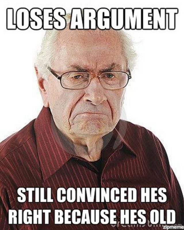 65 Hilarious Old Man Memes That Will Crack You Up Inspirationfeed