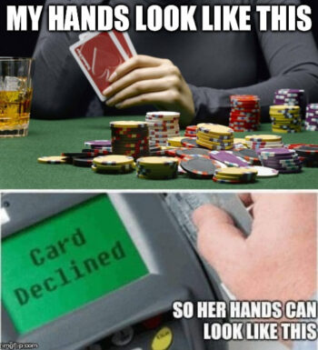 50 Witty Poker Memes Every Player Will Relate To | Inspirationfeed