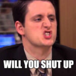 50 Shut Up Memes To Send Someone That Doesn T Get The Hint Inspirationfeed 50 Shut Up Memes To Send Someone That Doesn T Get The Hint Inspirationfeed