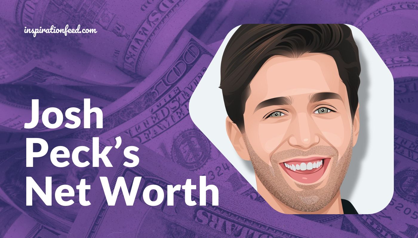 Josh Peck’s Net Worth