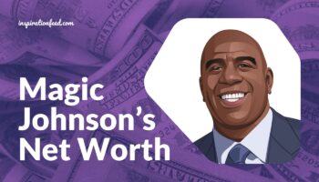 Magic Johnson’s Net Worth
