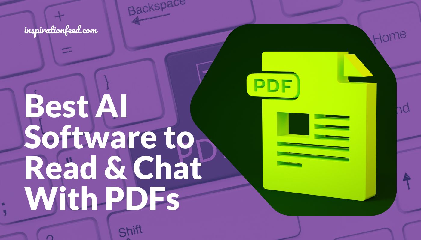 Best AI Software to Read & Chat With PDFs