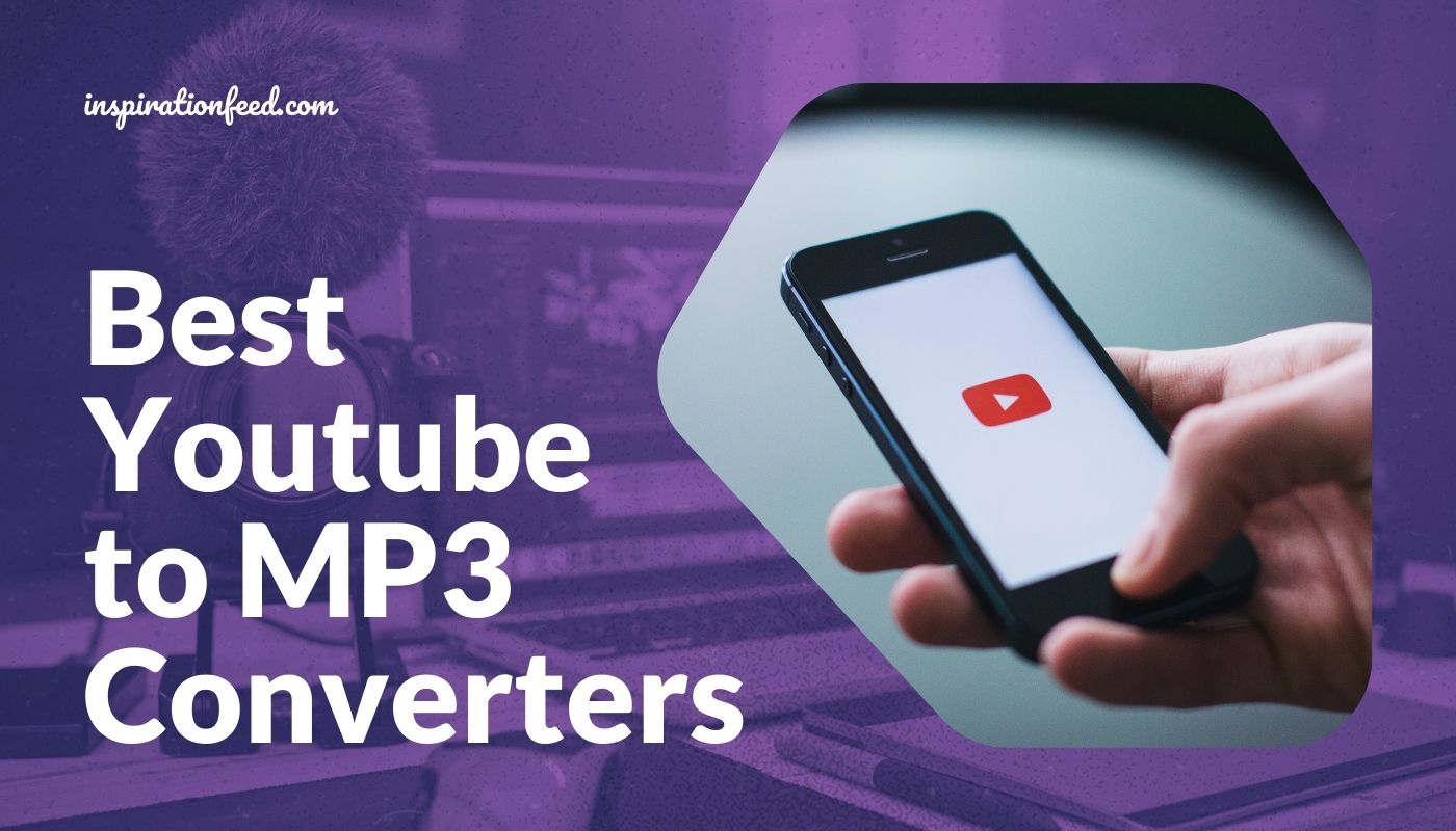Best Youtube to MP3 Converters