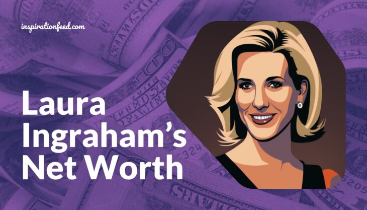 Laura Ingraham's Net Worth (Updated 2023) | Inspirationfeed