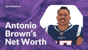 Antonio Brown’s Net Worth